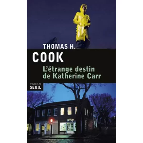 L'éTrange Destin De Katherine Carr - Thomas H. Cook, Philippe Loubat-Delranc-image