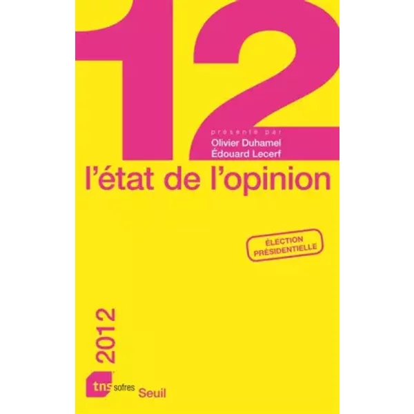 L'éTat De L'opinion éDition 2012 - Olivier Duhamel-image