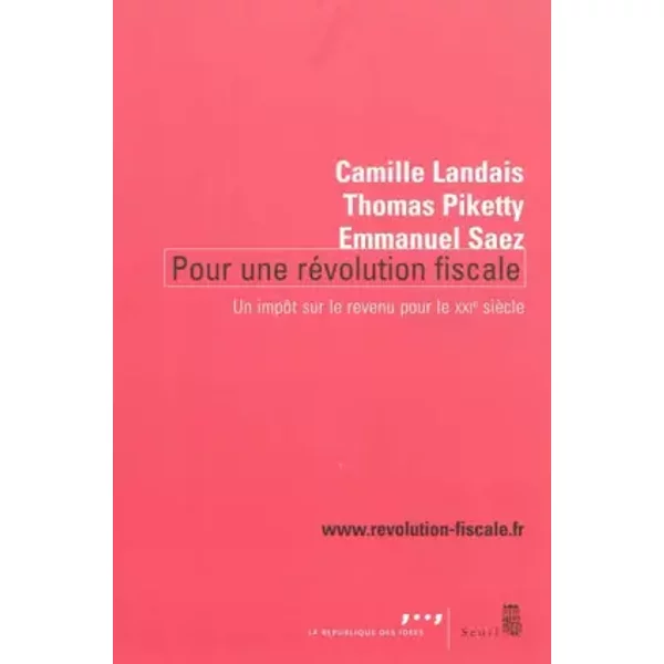 Pour Une RéVolution Fiscale : Un ImpôT Sur Le Revenu Pour Le Xxie SièCle - Camille Landais-image