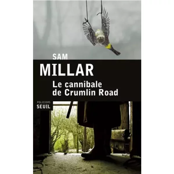 Le Cannibale De Crumlin Road - Sam Millar-image