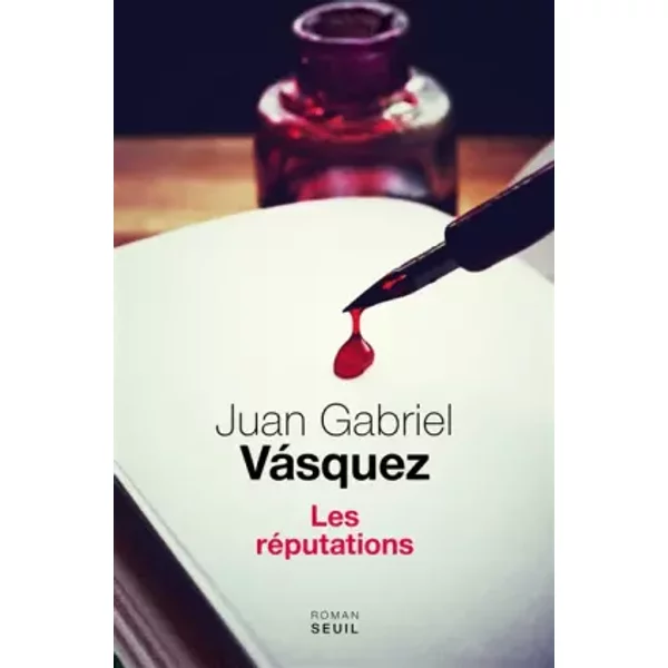 Les RéPutations - Juan Gabriel Vasquez, Isabelle Gugnon-image