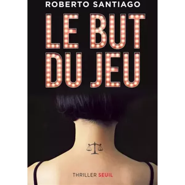 Le But du jeu - Roberto Santiago
