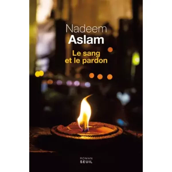 Le Sang Et Le Pardon - Nadeem Aslam, Claude Demanuelli, Jean Demanuelli-image