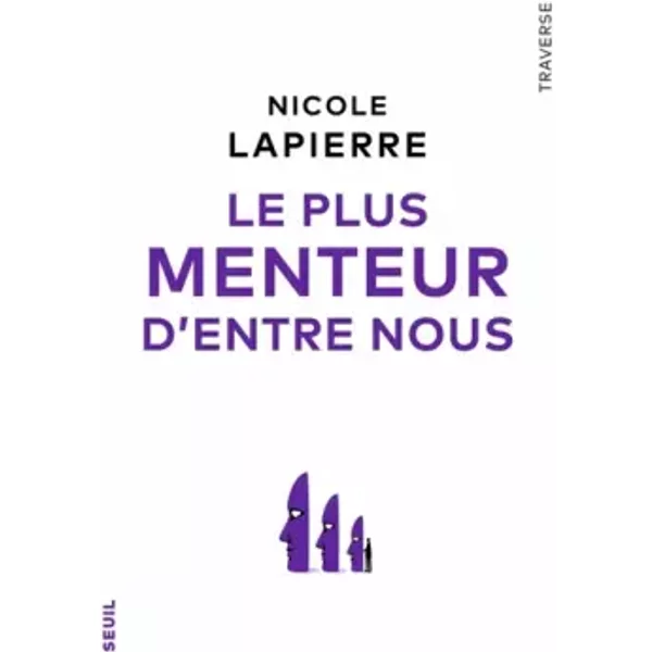 Le Plus Menteur D Entre Nous - Nicole Lapierre-image