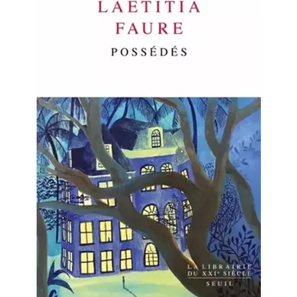 Possédés - Laetitia Faure