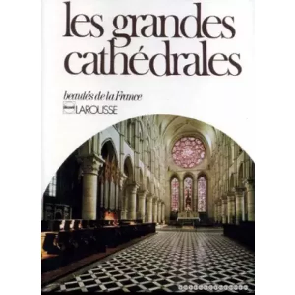 Les Grandes CathéDrales (BeautéS De La France) - Laurence Bonnet-image