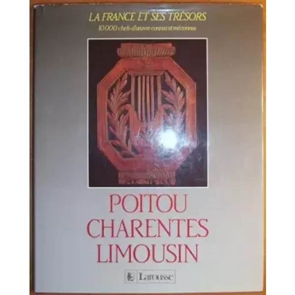 La France Et Ses Tresors/Poitou-Charentes - Collectif-image
