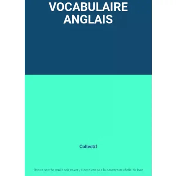 Vocabulaire Anglais - Collectif-image