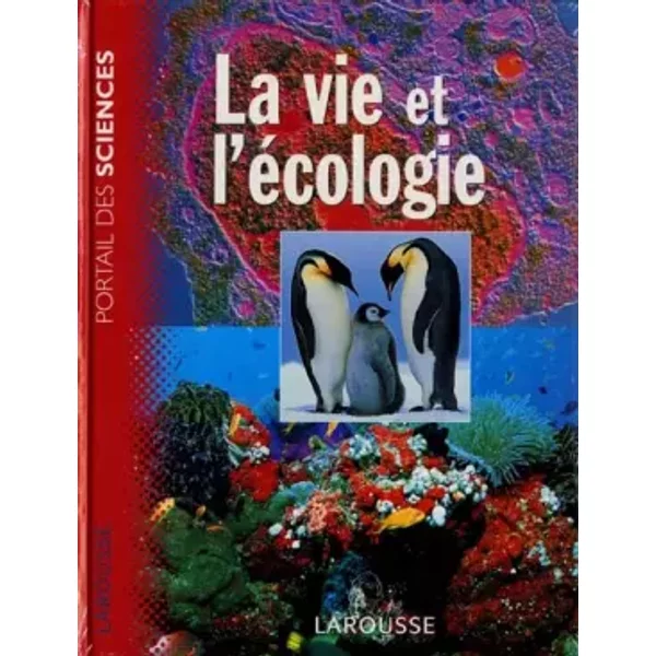 La Vie Et L'éCologie - Collectif-image