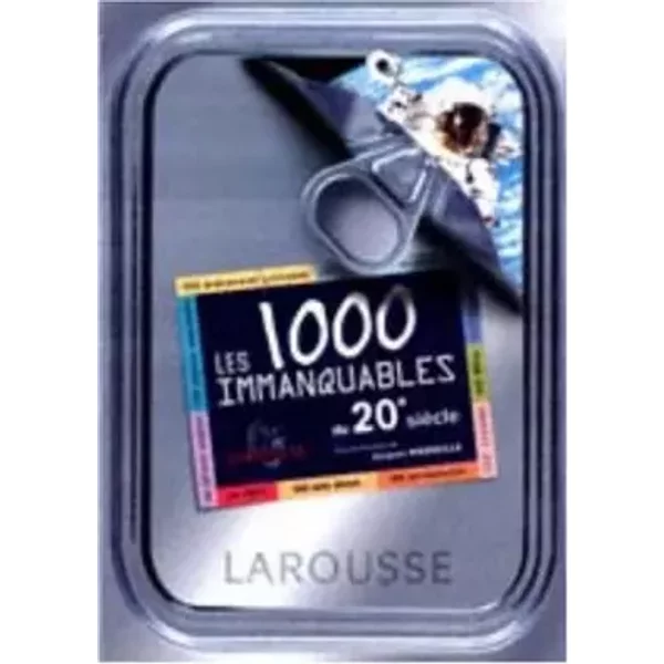 Les 1000 Immanquables Du Xxe SièCle - Collectif-image