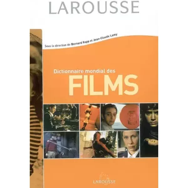 Dictionnaire Mondial Des Films - Collectif, Bernard Rapp, Jean-Claude Lamy-image