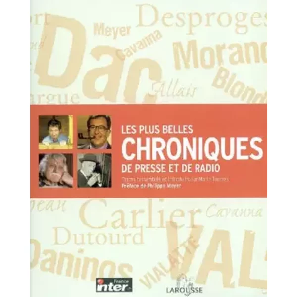 Les Plus Belles Chroniques De Presse Et De Radio - Marie Tourres, Philippe Meyer-image