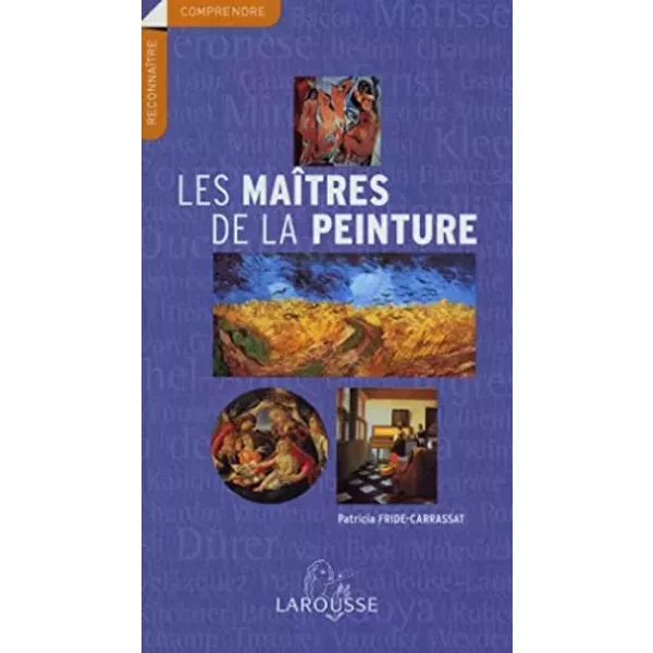 Les MaîTres De La Peinture - Patricia Fride-Carrassat-image