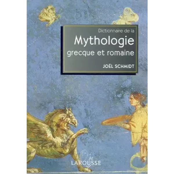 Dictionnaire De Mythologie Grecque Et Romaine - Larousse-image