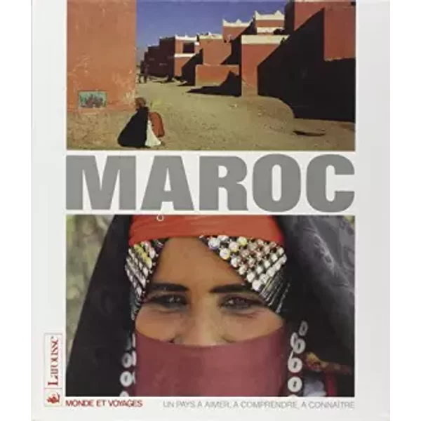 Le Maroc (Monde Et Voyages) (French Edition) - Guy Franco-image