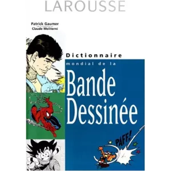 Dictionnaire mondial de la bande dessinée - Gaumer Patrick