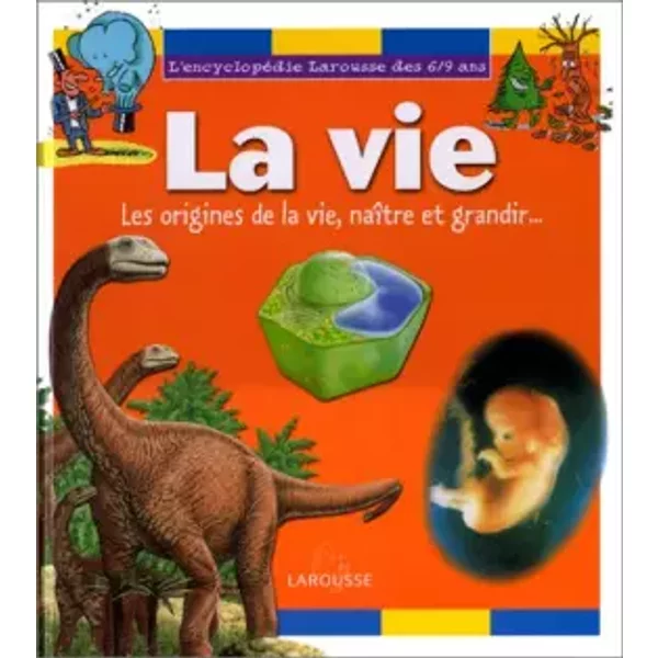 La Vie : Les Origines De La Vie, NaîTre Et Grandir... - Collectif-image