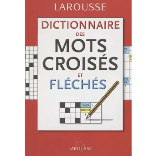 Dictionnaire Mots CroiséS Et FléChéS - Larousse-image