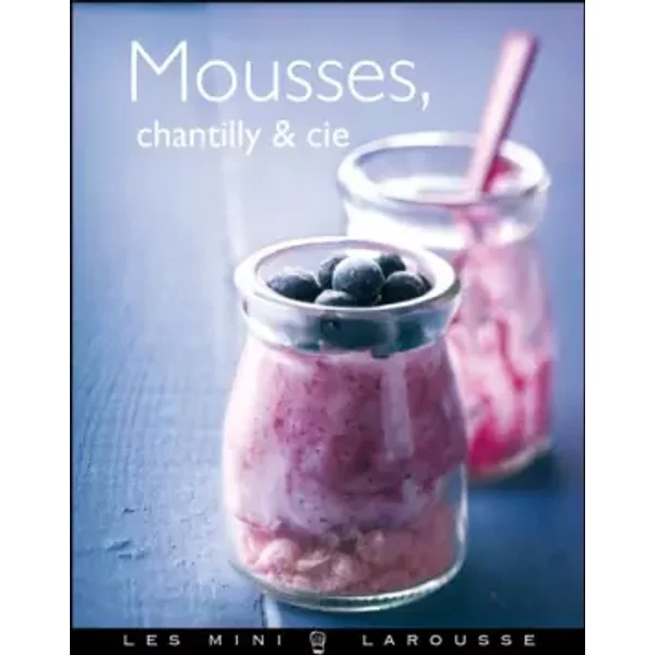 Mousses, Chantilly & Cie - Collectif-image