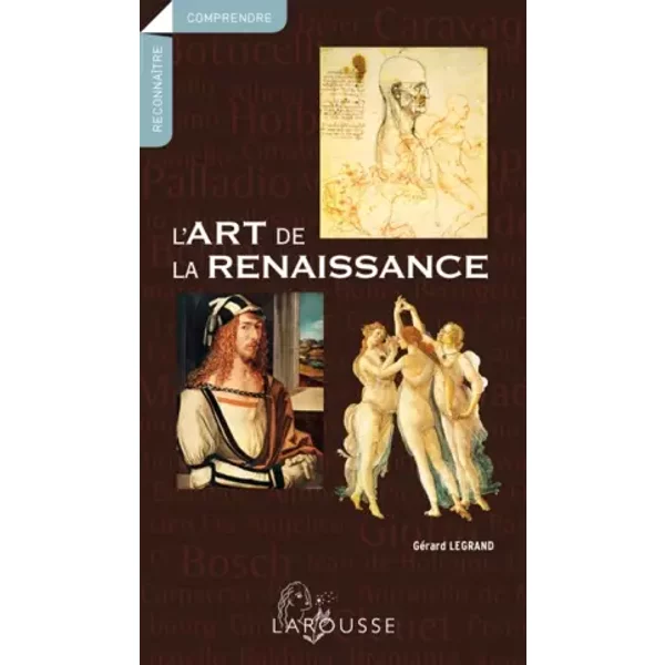 L'art de la Renaissance - Gérard Legrand