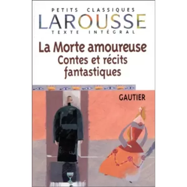 La Morte Amoureuse - Contes Et RéCits Fantastiques - ThéOphile Gautier-image