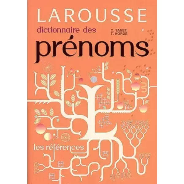 Dictionnaire Des PréNoms - Chantal Tanet, Tristan Hordé-image