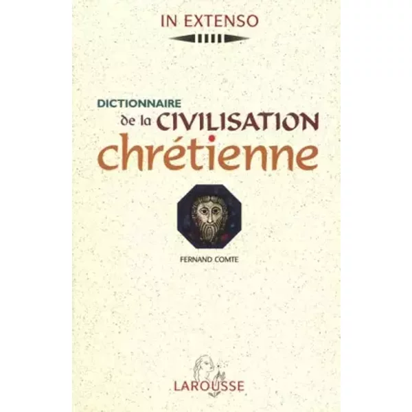 Dictionnaire De La Civilisation ChréTienne - Fernand Comte-image