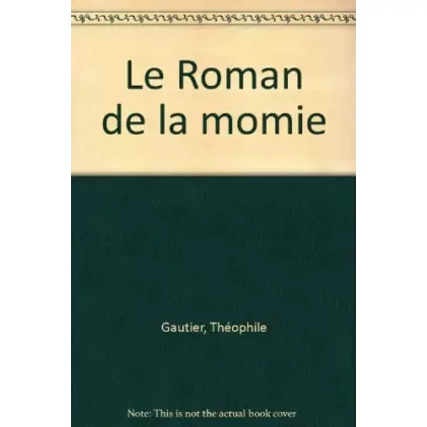 Le Roman De La Momie - ThéOphile Gautier-image