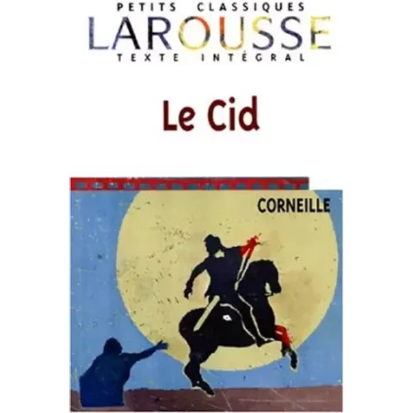 Le Cid, Texte IntéGral - Corneille-image