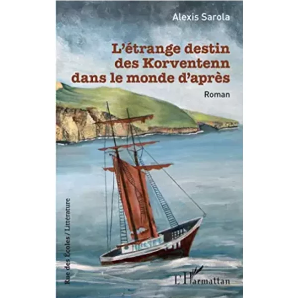 L'éTrange Destin Des Korventenn Dans Le Monde D'aprèS - Alexis Sarola-image