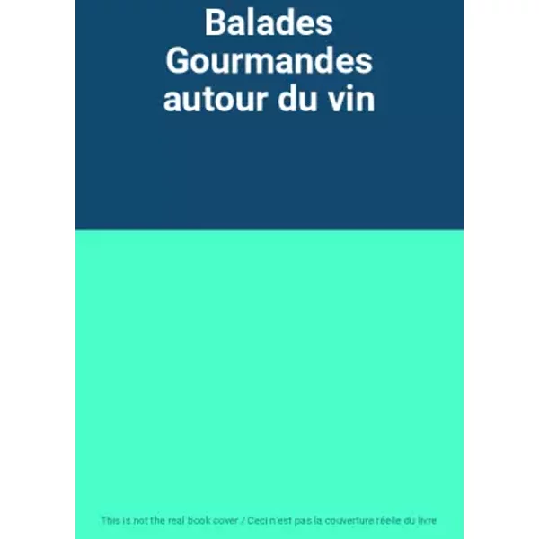 Balades Gourmandes Autour Du Vin-image