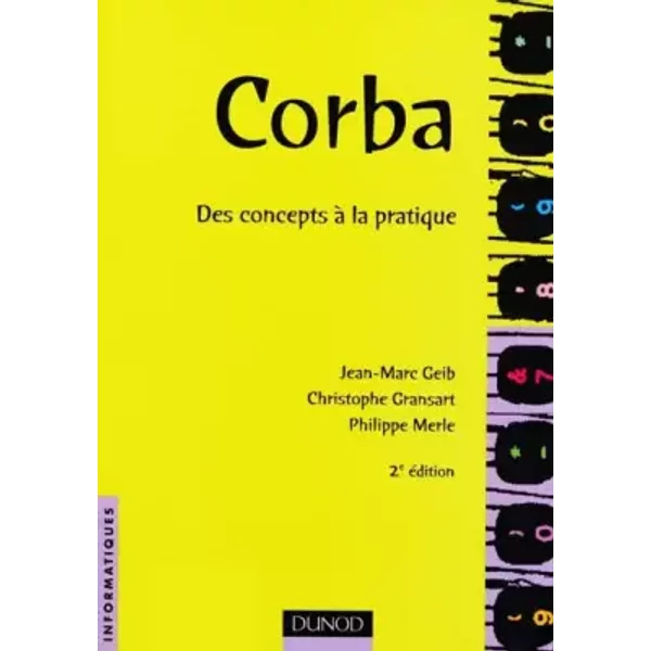 Corba. Des Concepts à La Pratique - Jean-Marc Geib-image