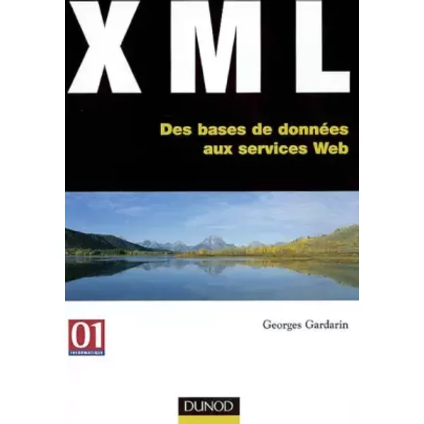 Xml : Des Bases De DonnéEs Aux Services Web - Georges Gardarin-image