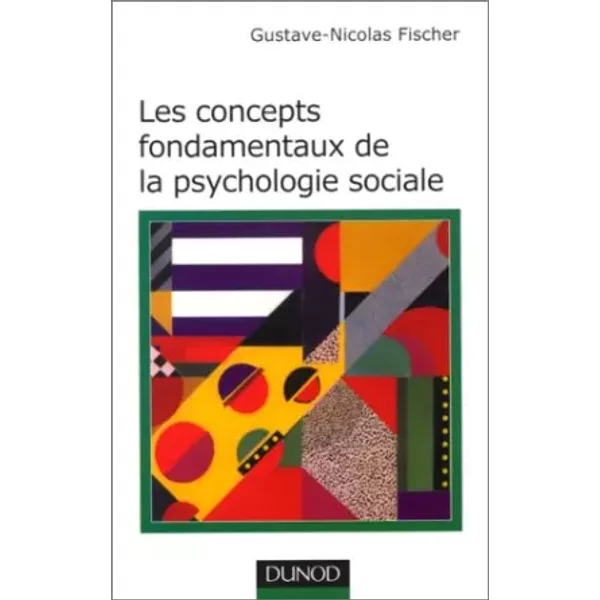 Les Concepts Fondamentaux De La Psychologie Sociale - Gustave-Nicolas Fischer-image