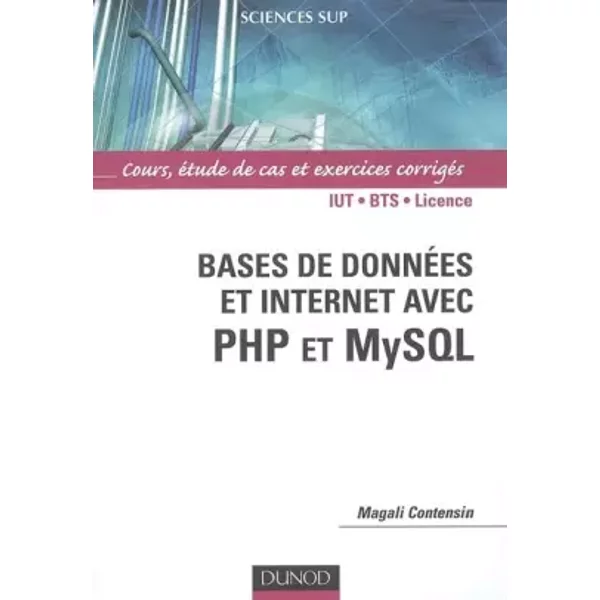 Bases de donnée et Internet avec PHP et mySQL - Magali Contensin