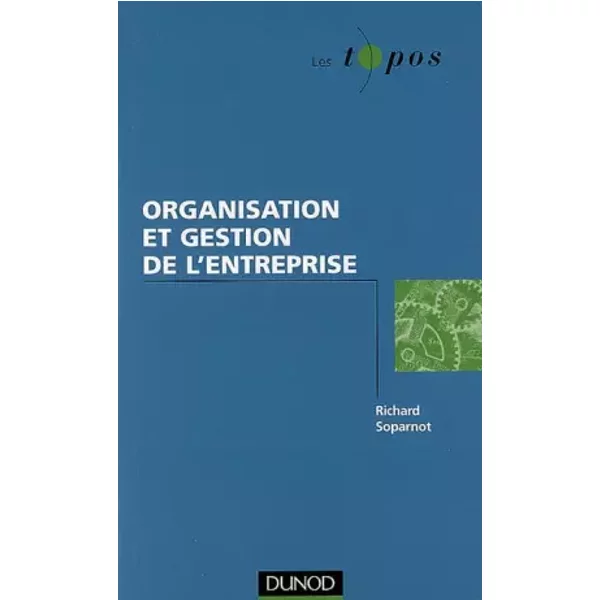 Organisation Et Gestion De L'entreprise - Richard Soparnot-image