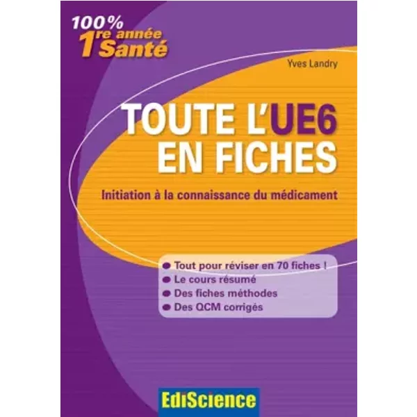 Toute L'ue6 En Fiches Paces - Initiation à La Connaissance Du MéDicament - Yves Landry-image