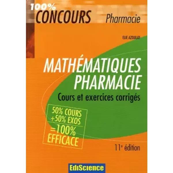 MathéMatiques Pharmacie : Cours Et Exercices CorrigéS - Elie Azoulay-image