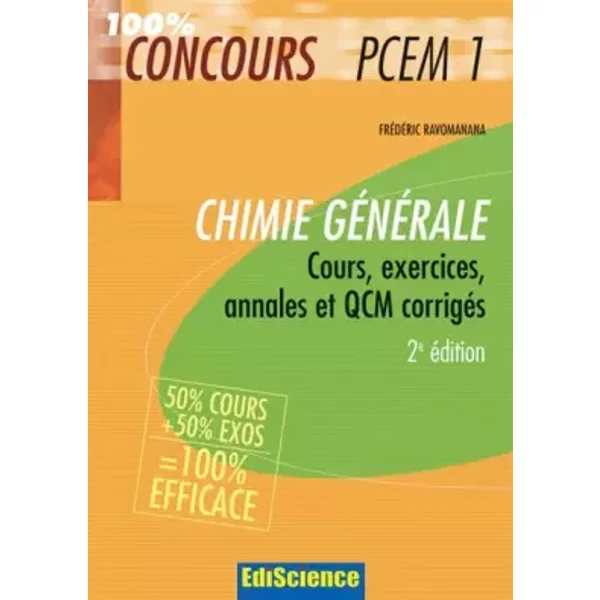 Chimie GéNéRale Pcem 1 : Cours, Exercices, Annales Et QCM CorrigéS - FréDéRic Ravomanana-image