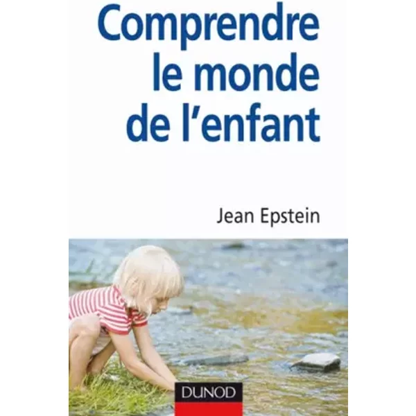 Comprendre Le Monde De L'enfant - Jean Epstein-image