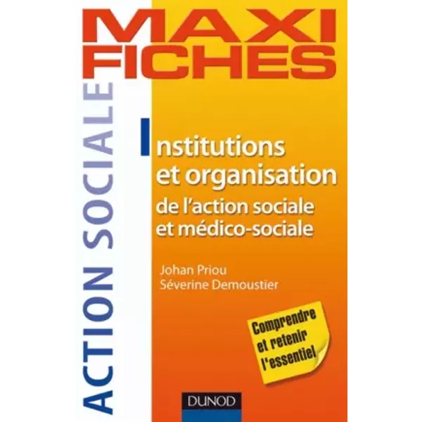 Institutions Et Organisation De L'action Sociale Et MéDico-Sociale - Johan Priou, SéVerine Demoustier-image