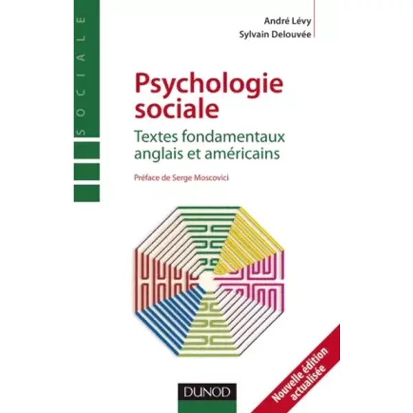 Psychologie Sociale. Textes Fondamentaux Anglais Et AméRicains - André LéVy-image