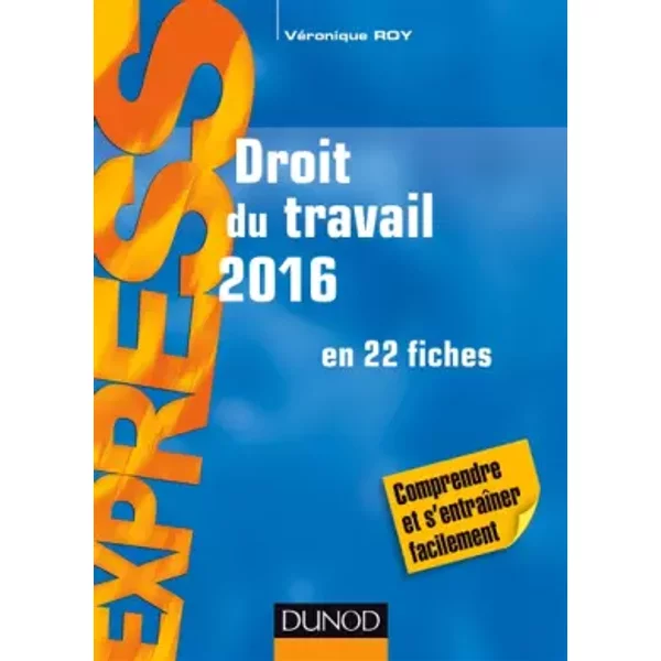 Droit Du Travail 2016 - 20E éD. - En 22 Fiches - VéRonique Roy-image