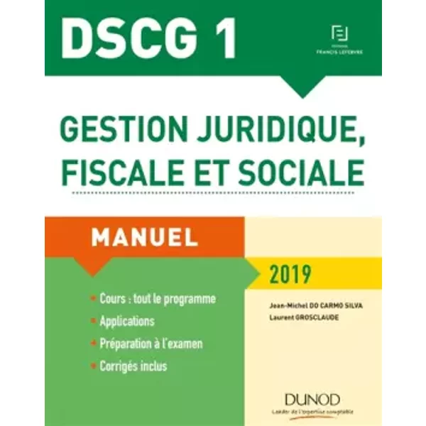 Dscg 1 - Gestion Juridique, Fiscale Et Sociale 2019: Manuel - Jean-Michel Do Carmo Silva, Laurent Grosclaude-image