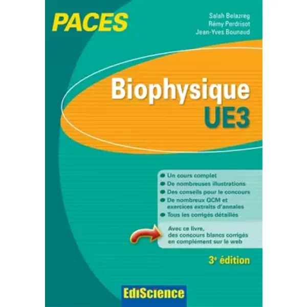Biophysique - UE3 Paces - 3E éD.: Manuel, Cours + Qcm CorrigéS - Salah Belazreg, RéMy Perdrisot, Jean-Yves Bounaud-image