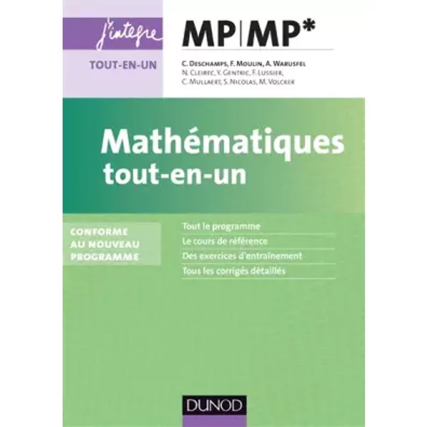 Mathématiques tout-en-un MP-MP* - Conforme au nouveau programme - Claude Deschamps, François Moulin, André Warusfel, Nathalie Cleirec, Yoann Gentric, François Lussier, Chloé Mullaert, Serge NICOLAS, Michel Volcker