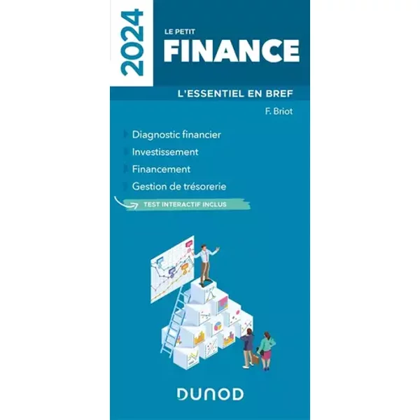 Le petit Finance 2024: L'essentiel en bref - Fabrice Briot