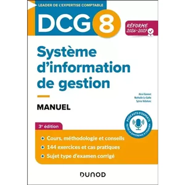 DCG 8 Système d'information de gestion - Manuel - Réforme 2026-2027 - Alexi Gonnet, Nathalie Le Gallo, Sylvie Vidalenc