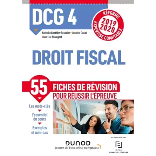 Dcg 4 Droit Fiscal - Fiches De RéVision - RéForme 2019/2020: RéForme Expertise Comptable 2019-2020 (2019-2020) - Nathalie Gonthier-Besacier, Jennifer Gasmi, J.-Luc Rossignol-image