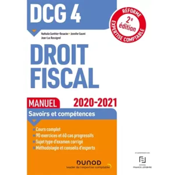Dcg 4 Droit Fiscal - Manuel - 2020/2021: 2020/2021 (2020-2021) - Nathalie Gonthier-Besacier, Jennifer Gasmi, Jean-Luc Rossignol-image